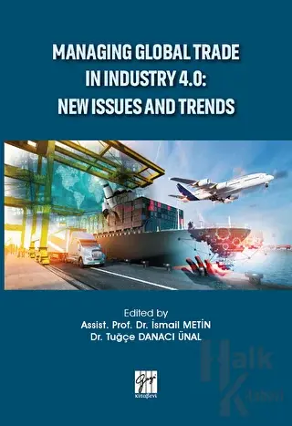 Managing Global Trade in Industry 4.0: New Issues and Trends