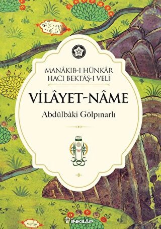 Manakıb-ı Hünkar Hacı Bektaş’ı Veli Vilayet-name