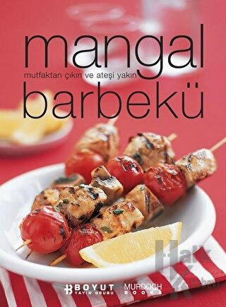 Mangal Barbekü Mutfaktan Çıkın ve Ateşi Yakın