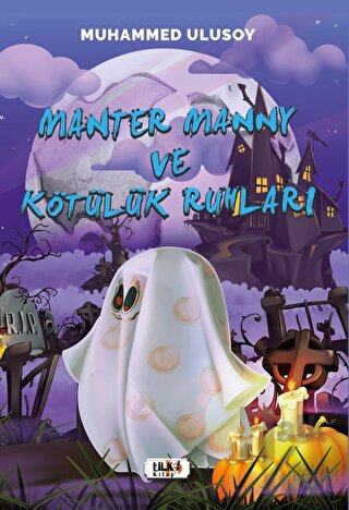 Manter Manny ve Kötülük Ruhları