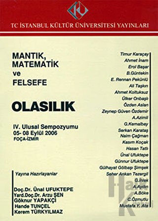 Mantık, Matematik ve Felsefe : 4. Ulusal Sempozyumu 5 - 8 Eylül 2004 : Olasılık