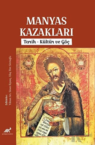 Manyas Kazakları - Tarih, Kültür ve Göç - Halkkitabevi