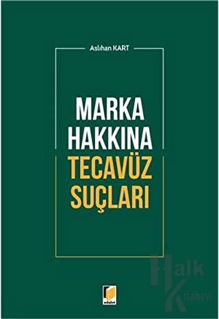 Marka Hakkına Tecavüz Suçları