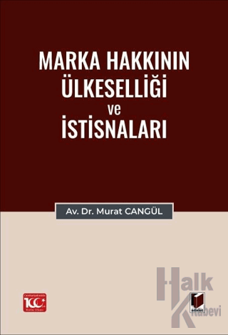 Marka Hakkının Ülkeselliği ve İstisnaları - Halkkitabevi