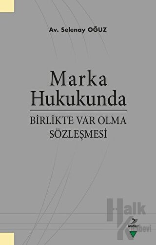 Marka Hukukunda Birlikte Var Olma Sözleşmesi