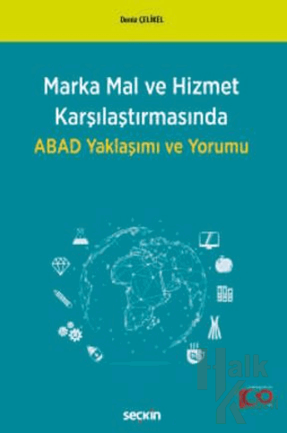 Marka Mal ve Hizmet Karşılaştırmasında ABAD Yaklaşımı ve Yorumu