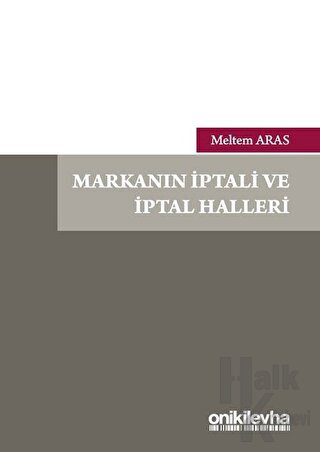 Markanın İptali ve İptal Halleri