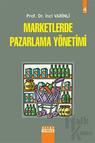 Marketlerde Pazarlama Yönetimi