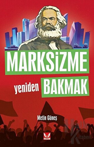 Marksizme Yeniden Bakmak