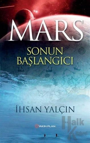 Mars Sonun Başlangıcı