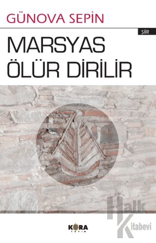 Marsyas Ölür Dirilir