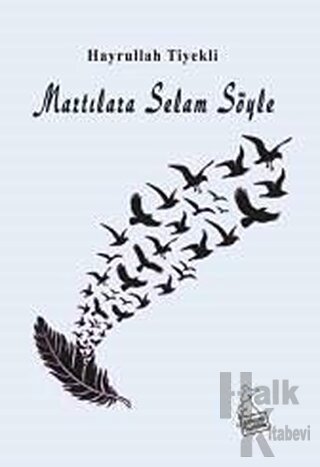 Martılara Selam Söyle