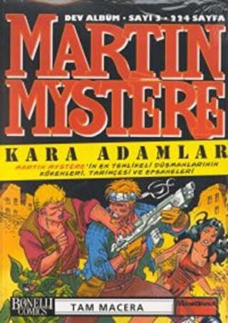 Martin Mystere Dev Albüm Sayı:3 Kara Adamlar