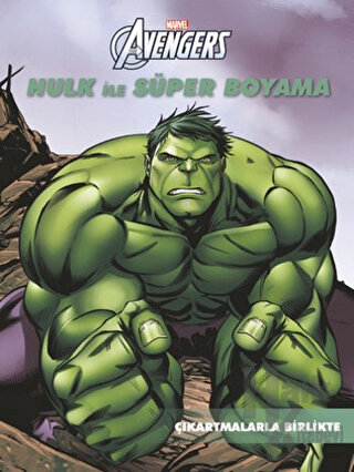 Marvel Avengers: Hulk ile Süper Boyama - Halkkitabevi