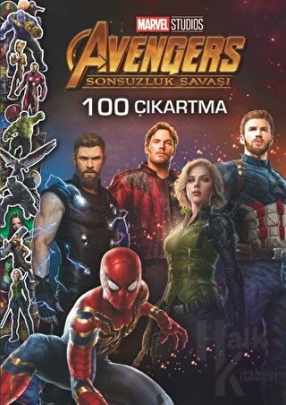 Marvel Avengers Sonsuzluk Savaşı - 100 Çıkartma - Halkkitabevi