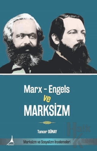 Marx-Engels ve Marksizm - Marksizm ve Sosyalizm İncelemeleri - Halkkit