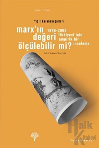 Marx’ın Değeri Ölçülebilir mi?