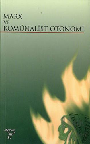 Marx ve Komünalist Otonomi