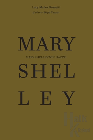 Mary Shelley’nin Hayatı