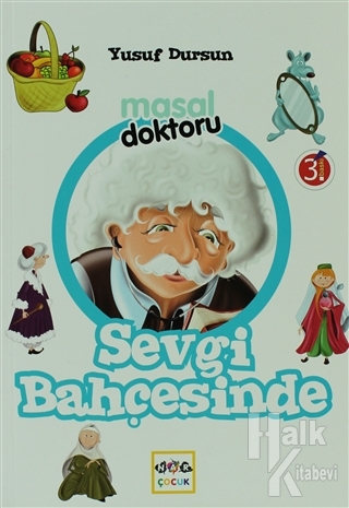 Masal Doktoru - Sevgi Bahçesinde - Halkkitabevi