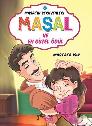 Masal'ın Serüvenleri: Masal ve En Güzel Ödül