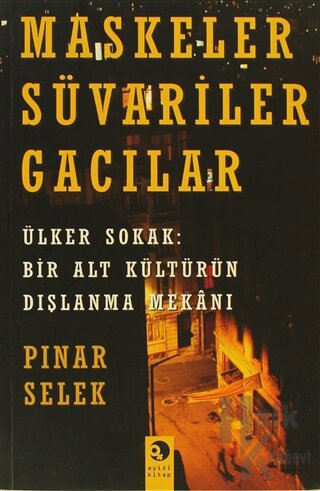 Maskeler Süvariler Gacılar