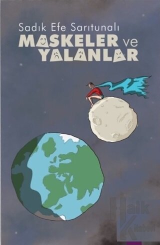 Maskeler ve Yalanlar