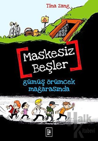 Maskesiz Beşler 1: Gümüş Örümcek Mağarasında