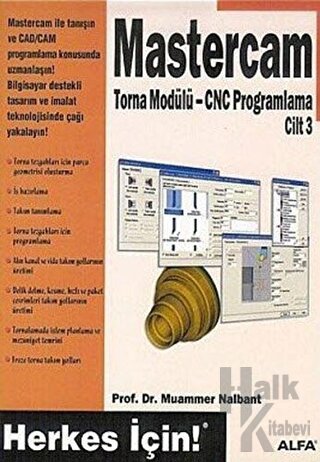 Mastercam Torna Modülü - CNC Programlama Cilt 3