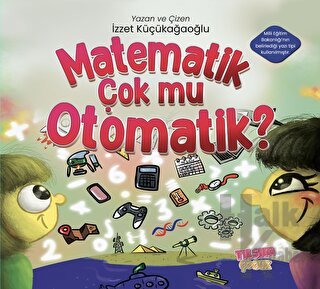 Matematik Çok mu Otomatik?