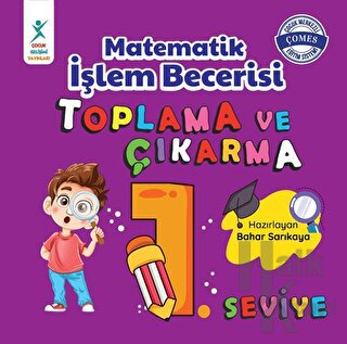 Matematik İşlem Becerisi Toplama ve Çıkarma 1. Seviye 7+ Yaş - Halkkit