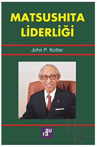 Matsushita Liderliği - Halkkitabevi