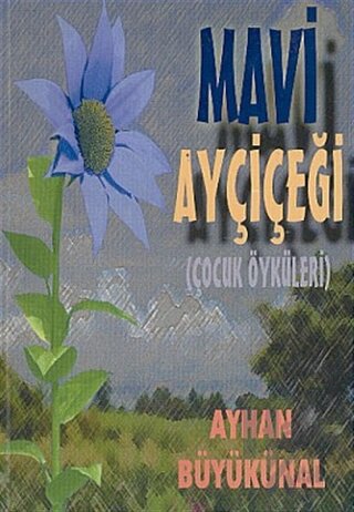 Mavi Ayçiçeği - Halkkitabevi