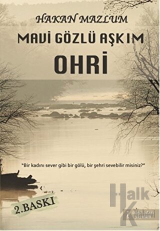 Mavi Gözlü Aşkım Ohri