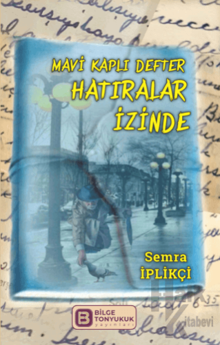 Mavi Kaplı Defter Hatıralar İzinde - Halkkitabevi