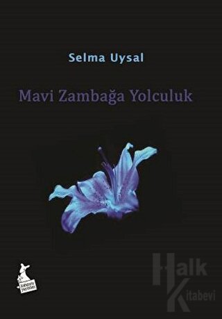 Mavi Zambağa Yolculuk