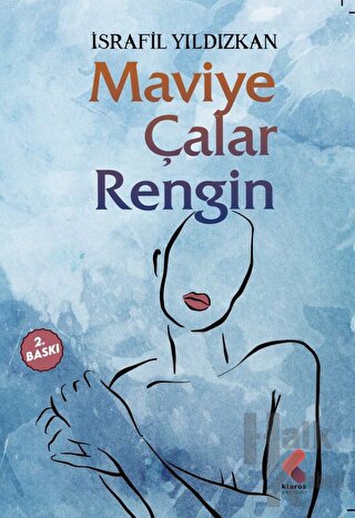 Maviye Çalar Rengin