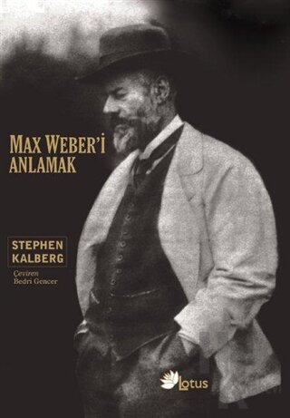 Max Weber’i Anlamak - Halkkitabevi