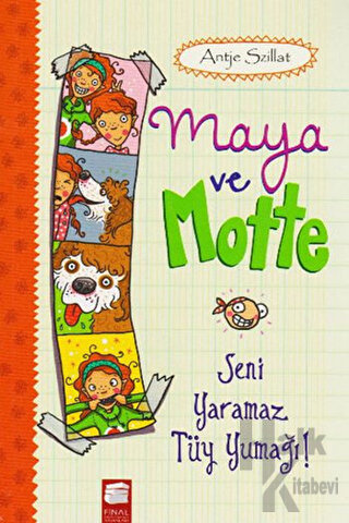 Maya ve Motte - Seni Yaramaz Tüy Yumağı