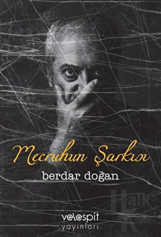 Mecruhun Şarkısı - Halkkitabevi