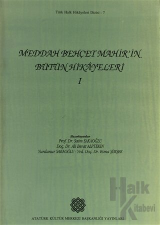 Meddah Behçet Mahir'in Bütün Hikayeleri 1 - Halkkitabevi