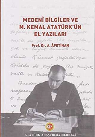 Medeni Bilgiler ve M. Kemal Atatürk'ün El Yazıları