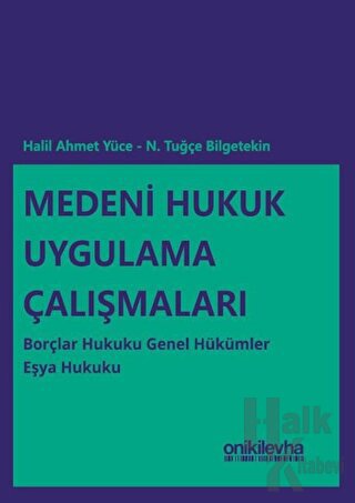 Medeni Hukuk Uygulama Çalışmaları