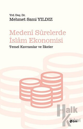 Medeni Surelerde İslam Ekonomisi