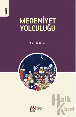 Medeniyet Yolculuğu