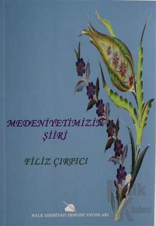 Medeniyetimizin Şiiri