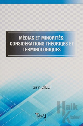 Medias Et Minorites: Considerations Theoriques Et Terminologiques