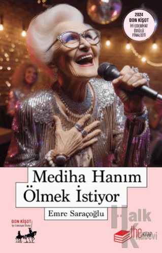 Mediha Hanım Ölmek İstiyor