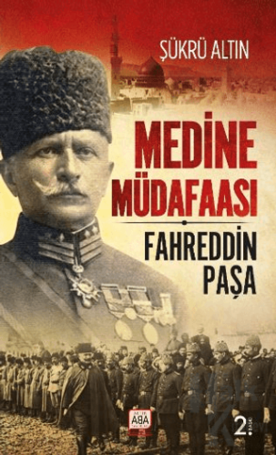 Medine Müdafaası / Fahreddin Paşa - Halkkitabevi