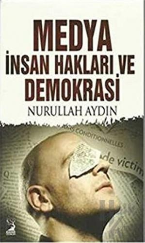 Medya İnsan Hakları Ve Demokarasi